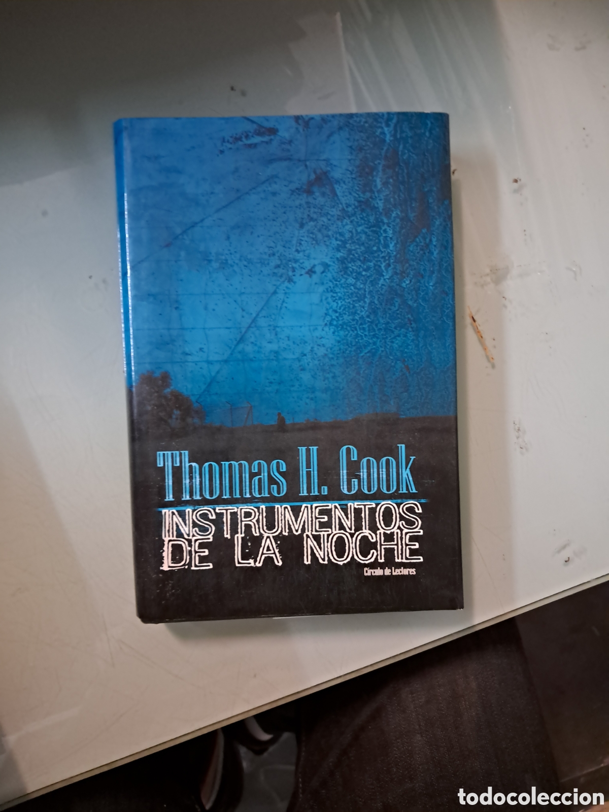 Libros: Thomas H.Cook, Instrumentos de la.noche,C&iacute;rculo de Lectores - Foto 1