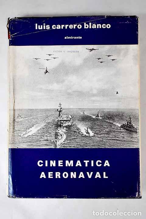 Libros: Cinem&aacute;tica aeronaval.- Carrero Blanco, Luis - Foto 1