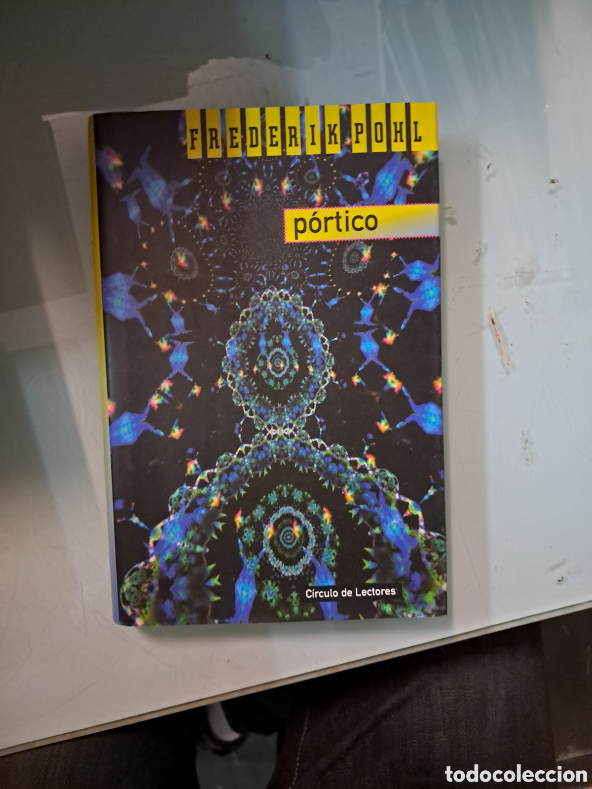 Libros: Fr&eacute;d&eacute;ric Pohl, P&oacute;rtico, C&iacute;rculo de Lectores - Foto 1