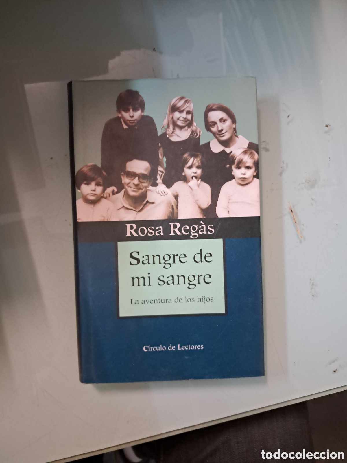 Libros: Rosa Reg&aacute;s, Sangre de mi sangre, C&iacute;rculo de Lectores - Foto 1