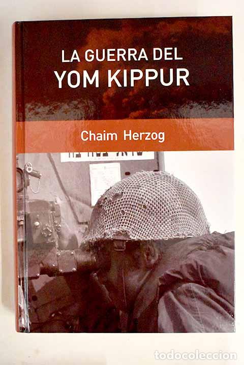 Libros: La guerra del Yom Kippur.- Herzog, Chaim - Foto 1