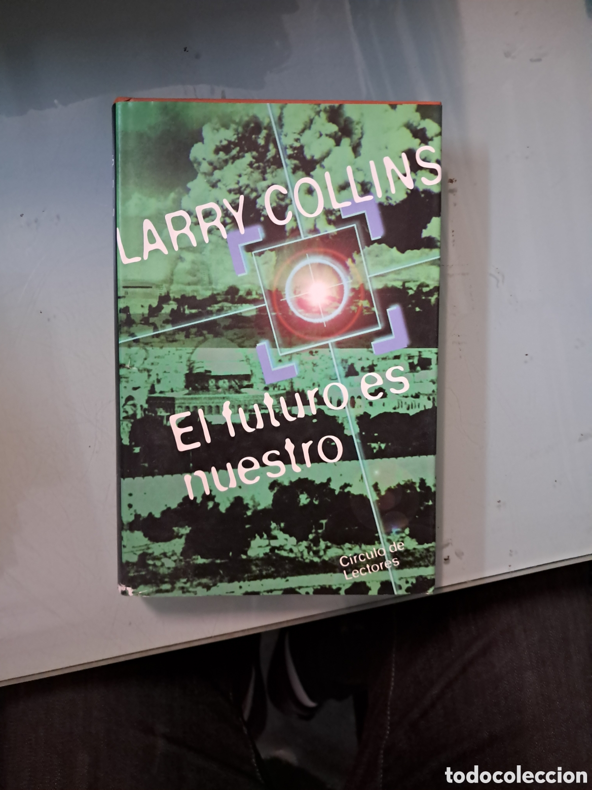 Libros: Larry Collins, El futuro es nuestro, C&iacute;rculo de Lectores - Foto 1