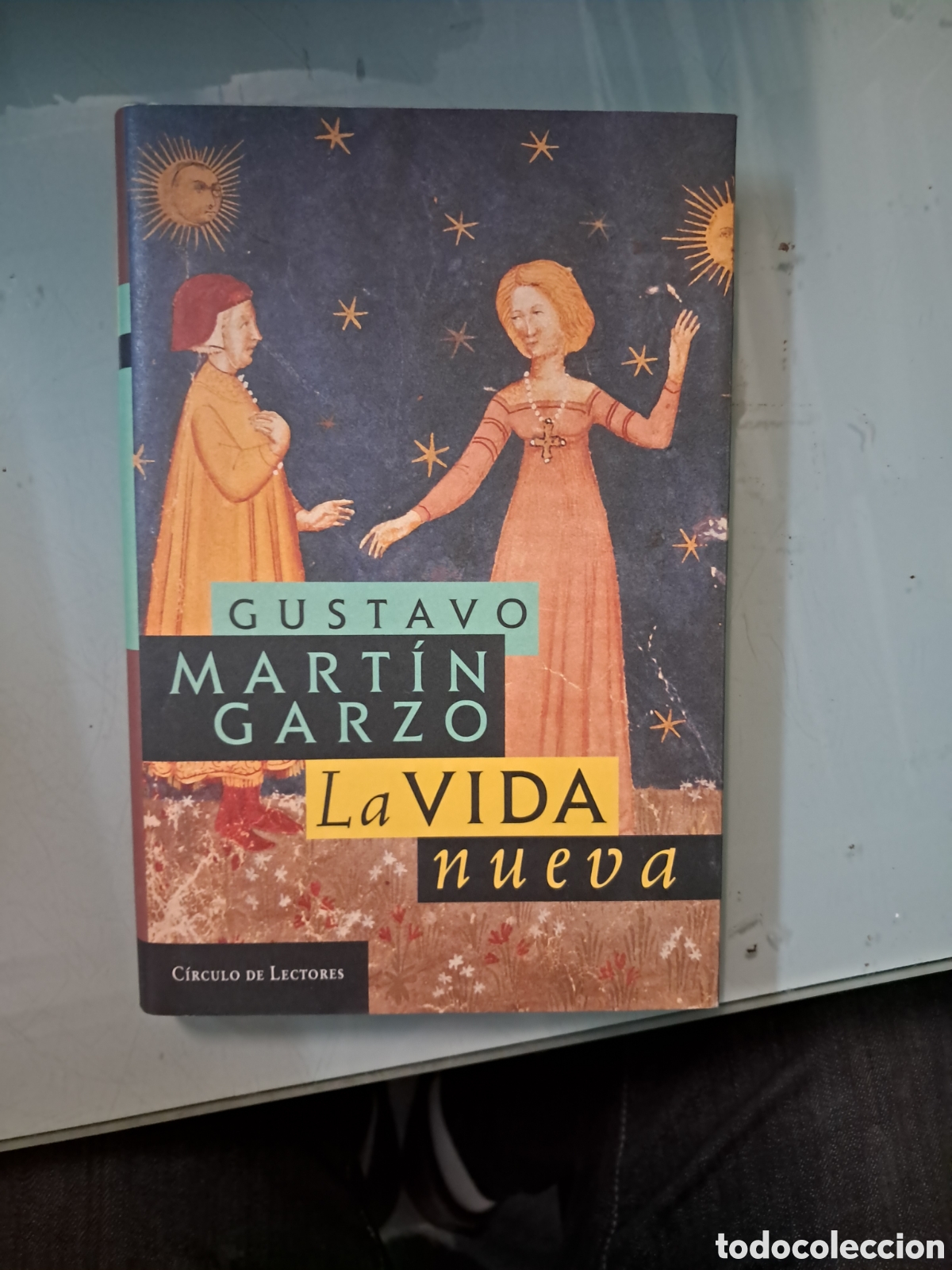 Libros: Gustavo Mart&iacute;n Garzo, La vida nueva, C&iacute;rculo de Lectores - Foto 1