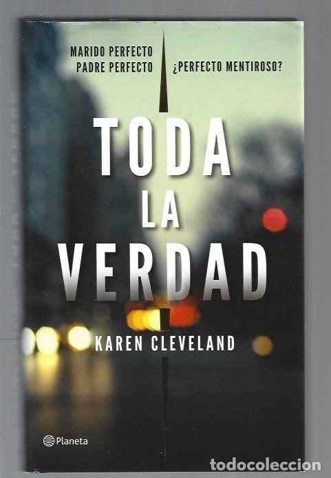 Libros: TODA LA VERDAD - CLEVELAND, KAREN - Foto 1