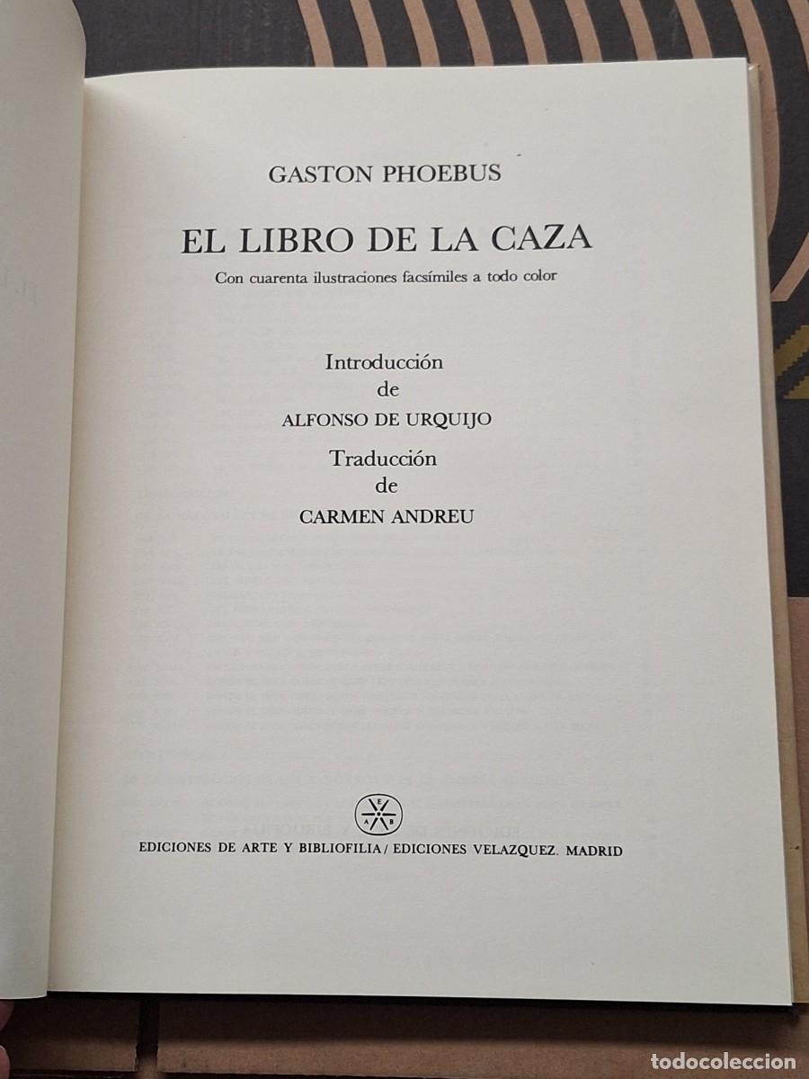 Libros: CAZA.EL LIBRO DE LA CAZA GASTON PHOEBUS - Foto 18