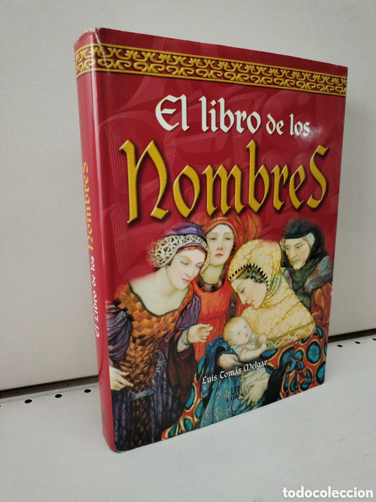Libros: El Libro de los Nombres - Melgar, Luis Tomas - Foto 1