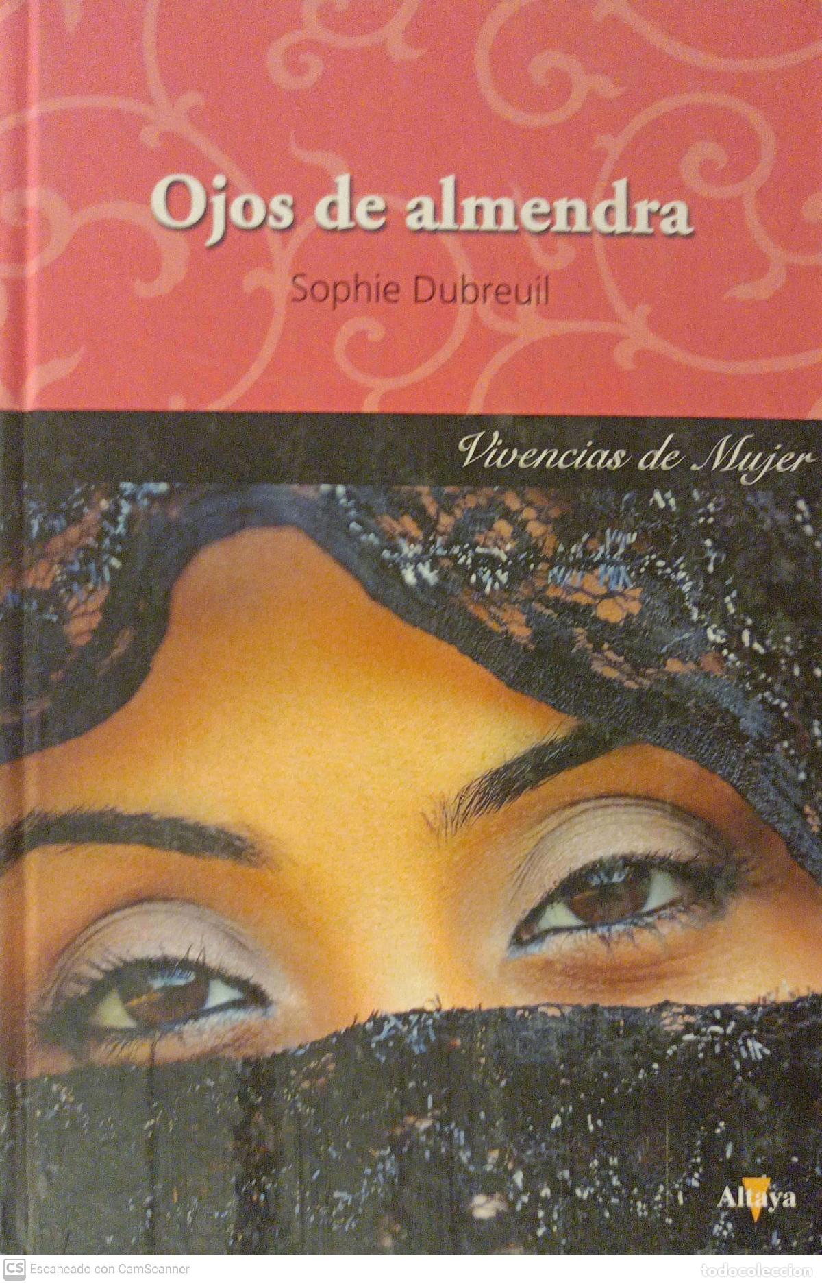Libros: Ojos de almendra - Sophie Dubreuil - Foto 1