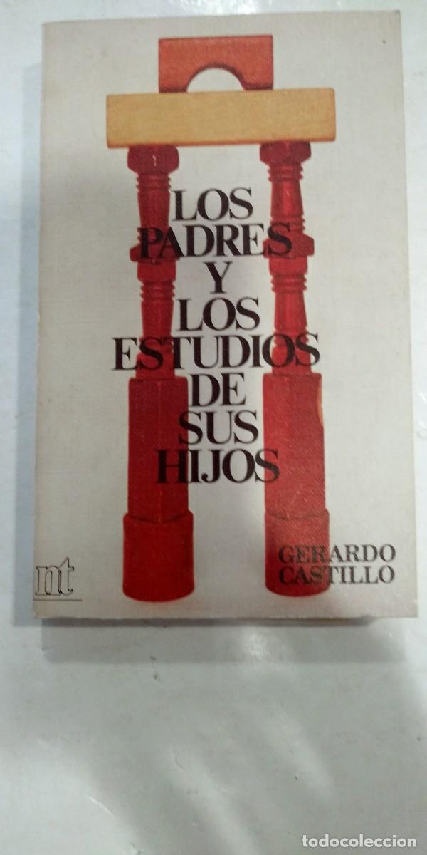 Libros: Los padres y los estudios de sus hijos Gerardo Castillo - Foto 1