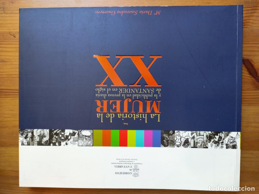 Libri di seconda mano: LA HISTORIA DE LA MUJER Y LA PUBLICIDAD EN LA PRENSA DIARIA DE SANTANDER EN EL SIGLO XX - Saavedra G