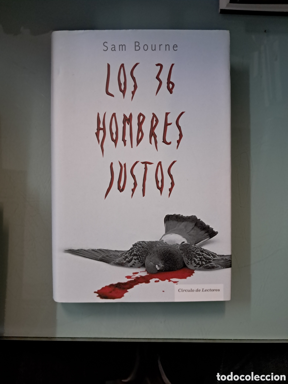 Libros: Samsung Bourne, Los 36 hombres justos, C&iacute;rculo de Lectores - Foto 1
