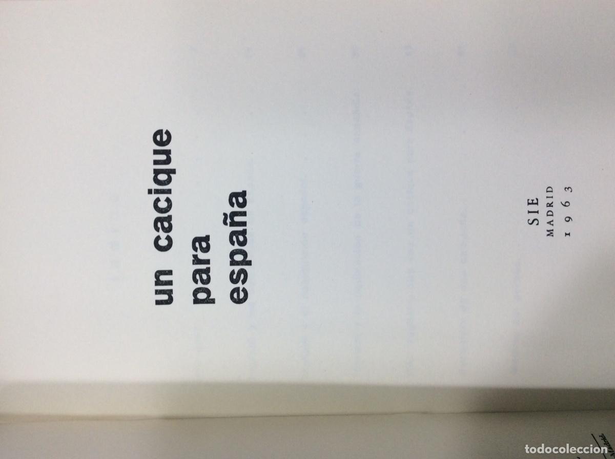 Libros: Un cacique para Espa&ntilde;a. Servicio Informativo Espa&ntilde;ol - Foto 3
