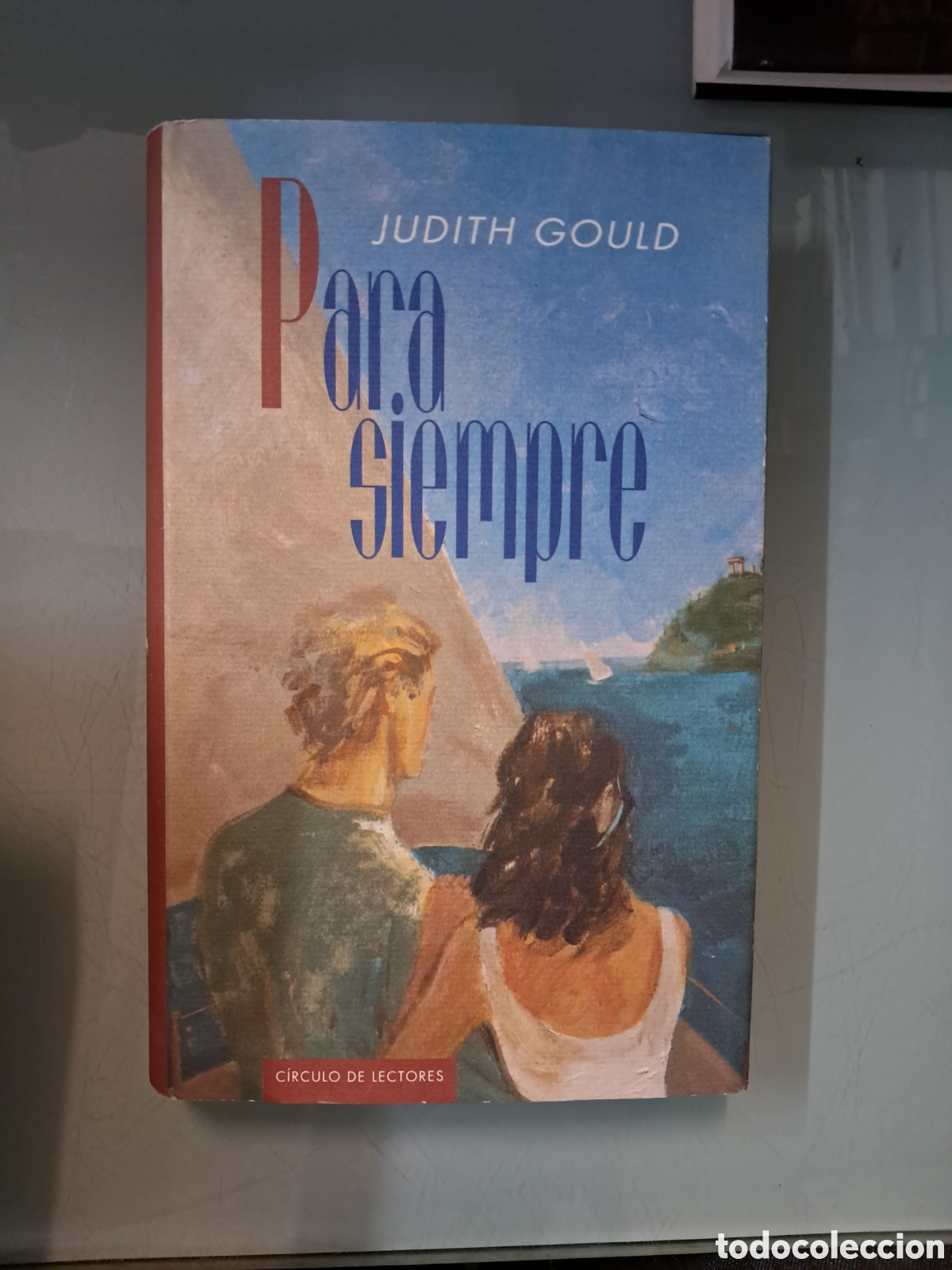 Libros: Judith Gould, Para siempre, C&iacute;rculo de Lectores - Foto 1