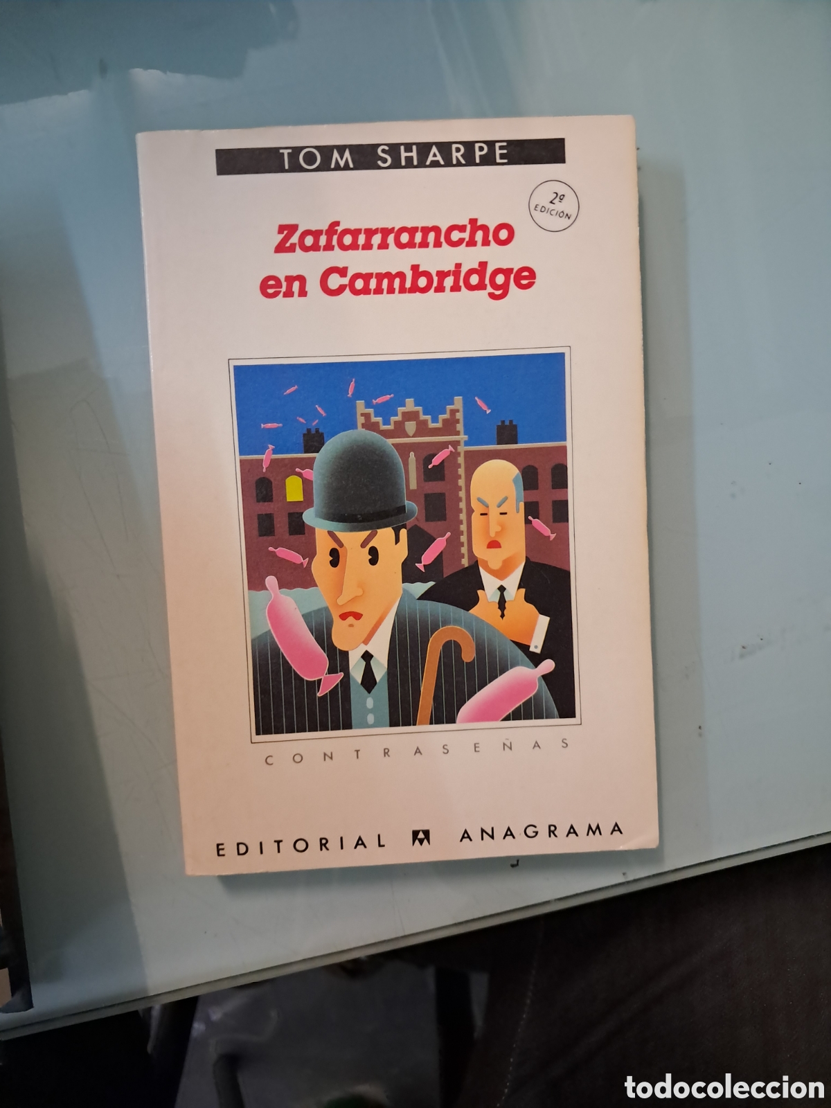 Libros: Tom Sharpe, Zafarrancho en Cambridge, Anagrama - Foto 1