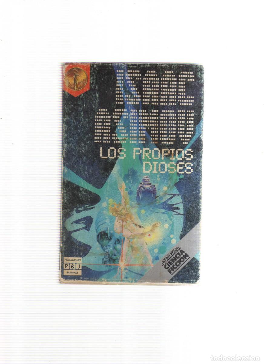 Libros: LOS PROPIOS DIOSES ISASC ASIMOV