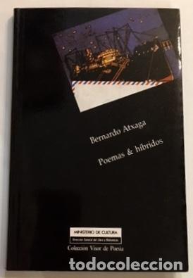 Libros: ATXAGA, Bernardo. - Poemas & h&iacute;bridos. - Foto 1