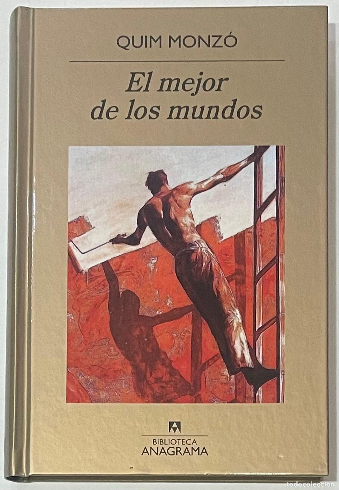 Libros: MONZ&Oacute;, Quim. - El mejor de los mundos. - Foto 1