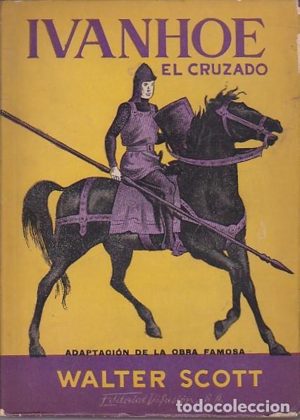Libros: Ivanhoe el cruzado - SCOTT,Walter - Foto 1
