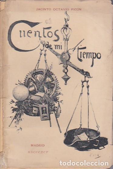 Libros: Cuentos de mi tiempo - OCTAVIO PICON ,Jacinto - Foto 1