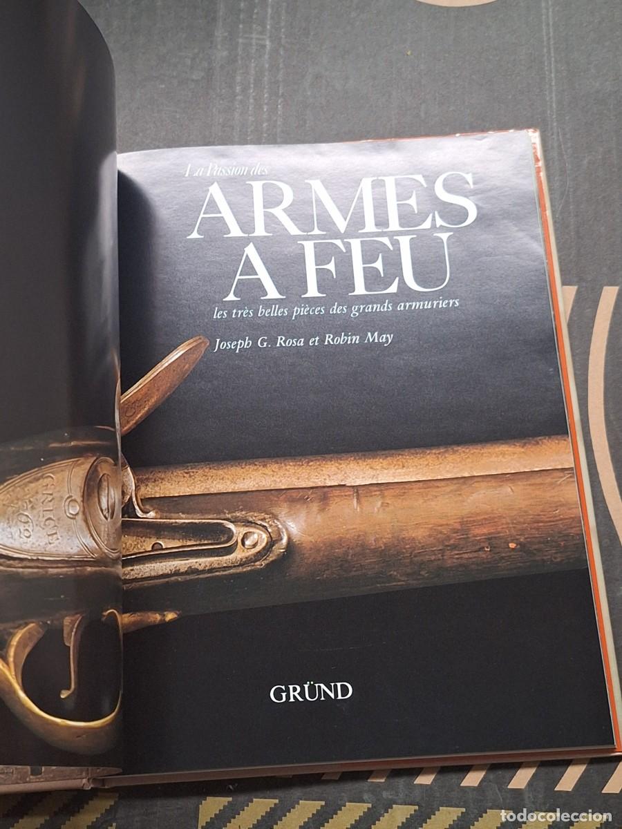 Libros: LA PASSION DES ARMES A FEU, Grund - Foto 7