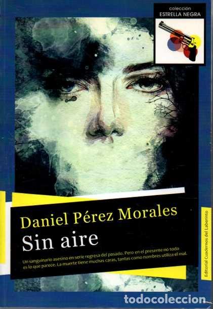 Libros: SIN AIRE (ACER NIGRUM II). - P&Eacute;REZ MORALES, Daniel. - Foto 1