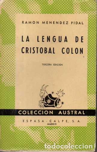 Libros: LA LENGUA DE CRISTOBAL COL&Oacute;N. - MEN&Eacute;NDEZ PIDAL, Ram&oacute;n. - Foto 1