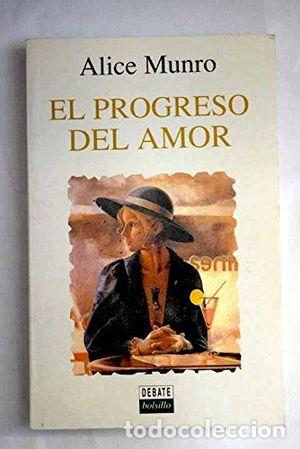 Libros: EL PROGRESO DEL AMOR - MUNRO, ALICE - Foto 1