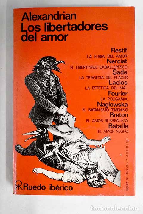 Libros: Los libertadores del amor.- Alexandrian - Foto 1