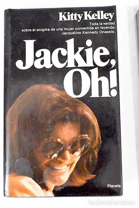 Libros: &iexcl;Jackie, oh!: Kelley, Kitty.- Kelley, Kitty - Foto 1