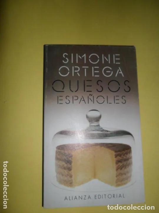 Libros: Quesos espa&ntilde;oles, Simone Ortega, ed. Alianza - Simone Ortega - Foto 1