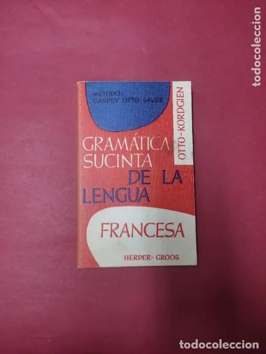 Libros: Gram&aacute;tica sucinta de la lengua francesa, ed. Herder Groos - Foto 1