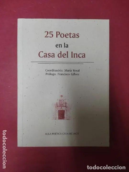Libri di seconda mano: 25 poetas en la Casa del Inca, VVAA, ed. Aula Po&eacute;tica Casa del Inca - VVAA