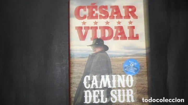 Libros: Camino del sur, C&eacute;sar Vidal, ed. MR - C&eacute;sar Vidal - Foto 1