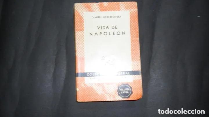 Libros: Vida de Napole&oacute;n, Dimitri Merejkovsky, Ed Espasa Calpe - Dimitri Merejkovsky - Foto 1