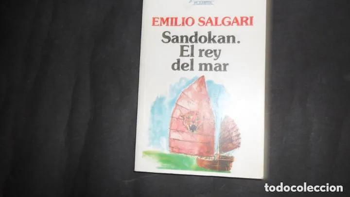 Libros: Sandokan, el rey del mar, Emilio Salgari, ed. Planeta - Emilio Salgari - Foto 1