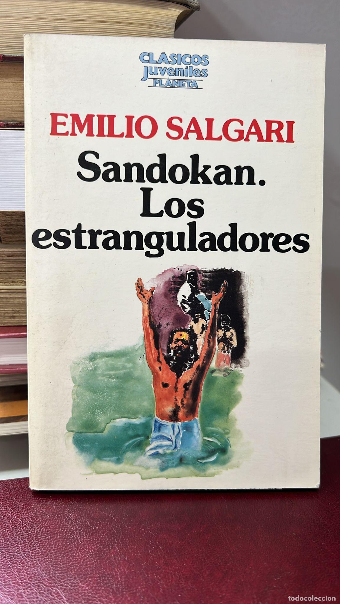 Libros: Sandokan. Los estranguladores, Emilio Salgari, ed. Planeta - Emilio Salgari - Foto 1
