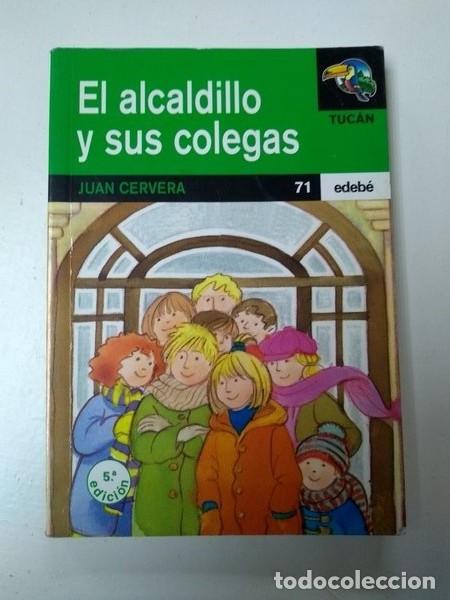 Libros: El alcaldillo y sus colegas - Juan Cervera - Foto 1