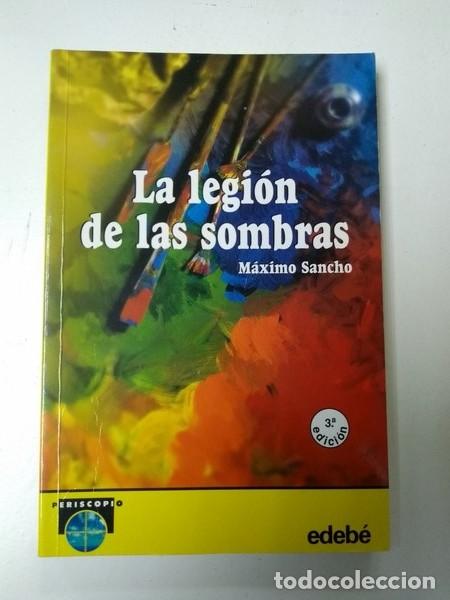 Libros: La legion de las sombras - Maximo Sancho - Foto 1