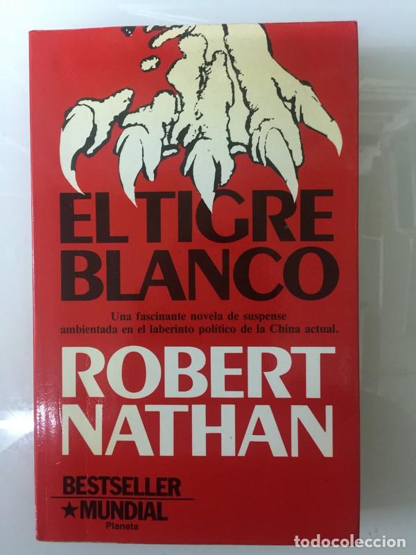 Libros: El tigre blanco - Robert Nathan - Foto 1