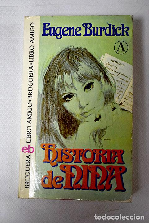 Libros: Historia de Nina: Burdick, Eugene.- Burdick, Eugene - Foto 1