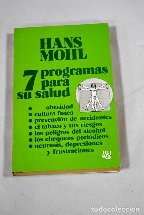 Libros: Siete programas para su salud.- Mohl, Hans - Foto 1