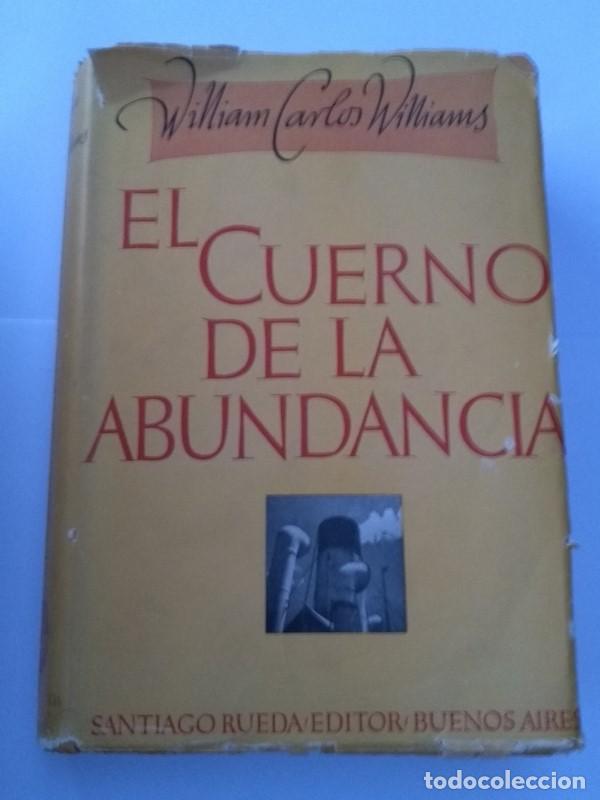 Libros: El cuerno de la abundancia - William Carlos Williams - Foto 1
