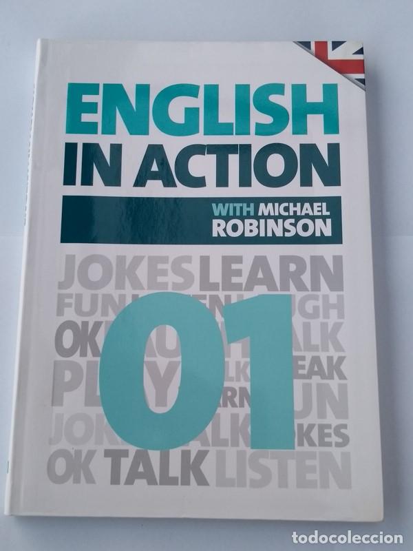 Libros: english in action whith michael Robinson - Foto 1