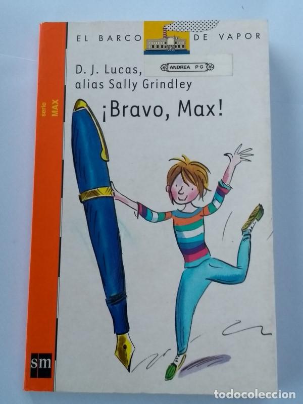 Libros: Bravo, Max - D. J. Lucas, alias Sally Grindley - Foto 1