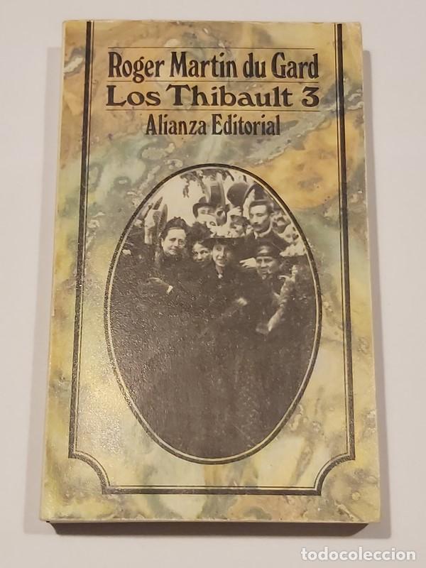 Libros: Los Thibault 3 - Roger Martin Du Gard - Foto 1