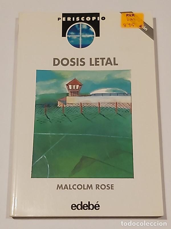 Libros: Dosis letal - Malcolm Rose - Foto 1