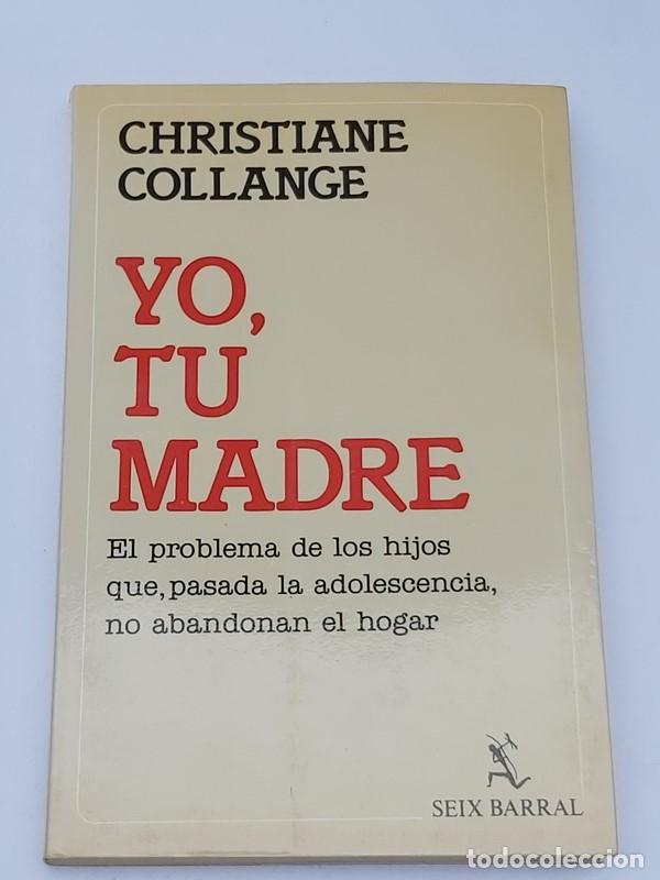 Libros: Yo, tu Madre - Christiane Collange - Foto 1