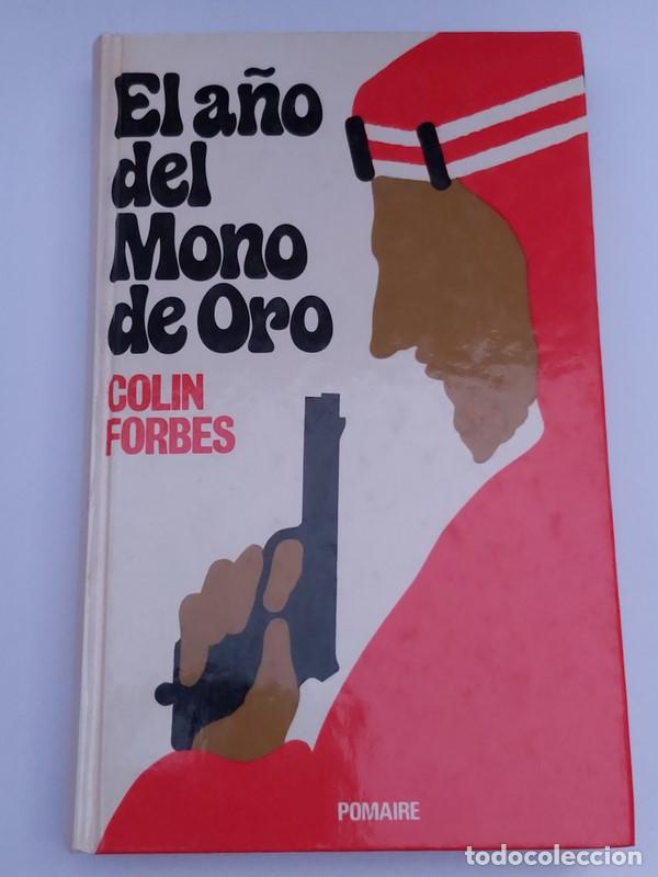 Libros: El A&ntilde;o del Mono de Oro - Colin Forbes - Foto 1