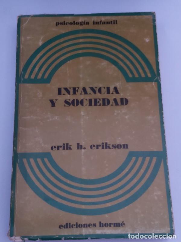 Libros: Infancia y sociedad - Erik H. Erikson - Foto 1