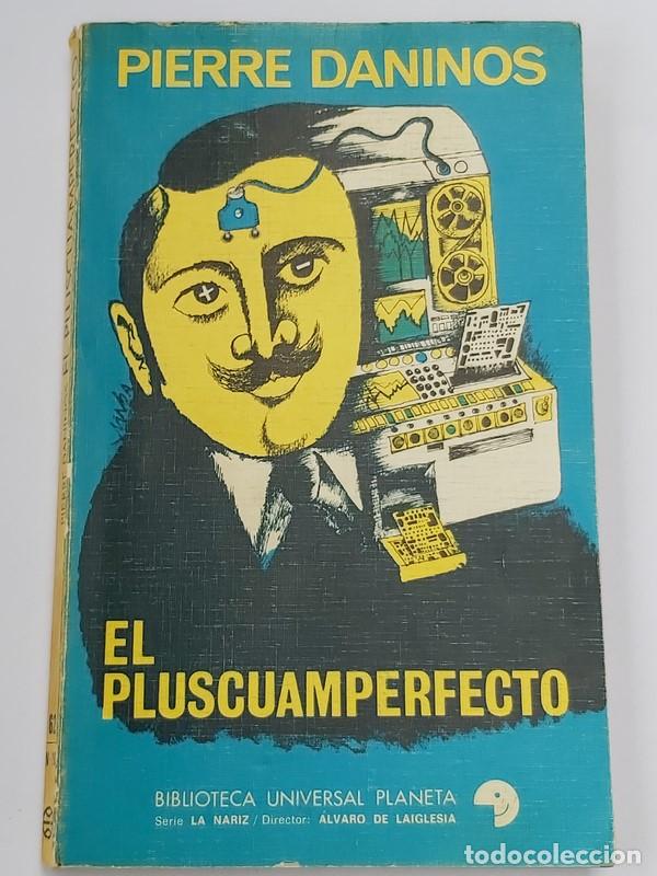 Libros: El Pluscuamperfecto - Pierre Daninos - Foto 1