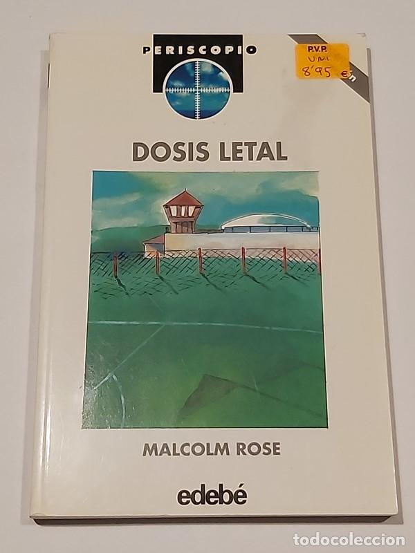 Libros: Dosis letal - Malcolm Rose - Foto 1